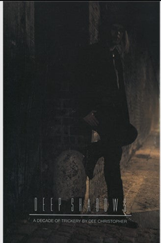 Deep Shadows A Decade of Trickery