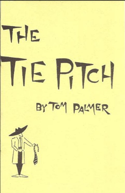 The Tie Pitch-Tom Palmer