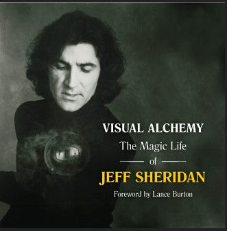 Visual Alchemy-The Magic Life of Jeff Sheridan