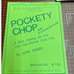 Pockety Chop by John Snider