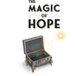 The Magic of Hope by Robert Neale