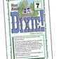 Dixie by Ron Bauer