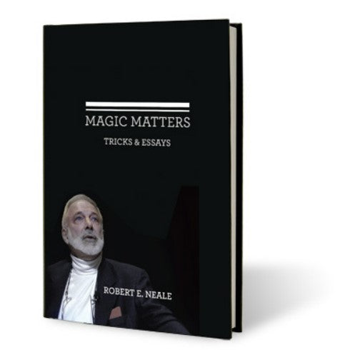 Magic Matters by Robert Neale and Larry Hass