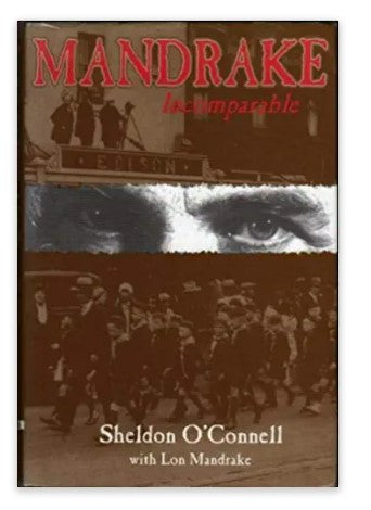 Mandrake Incomparable by O'Connall