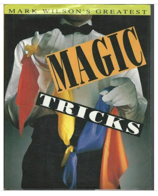 Mark Wilson Greatest Magic Tricks