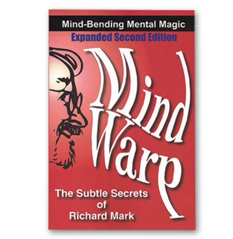 Mind Warp The Subtle Secrets of Richard Mark