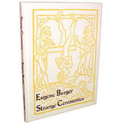 Strange Ceremonies-Eugene Burger